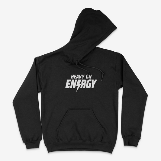 Heavy On Energy Hoodie